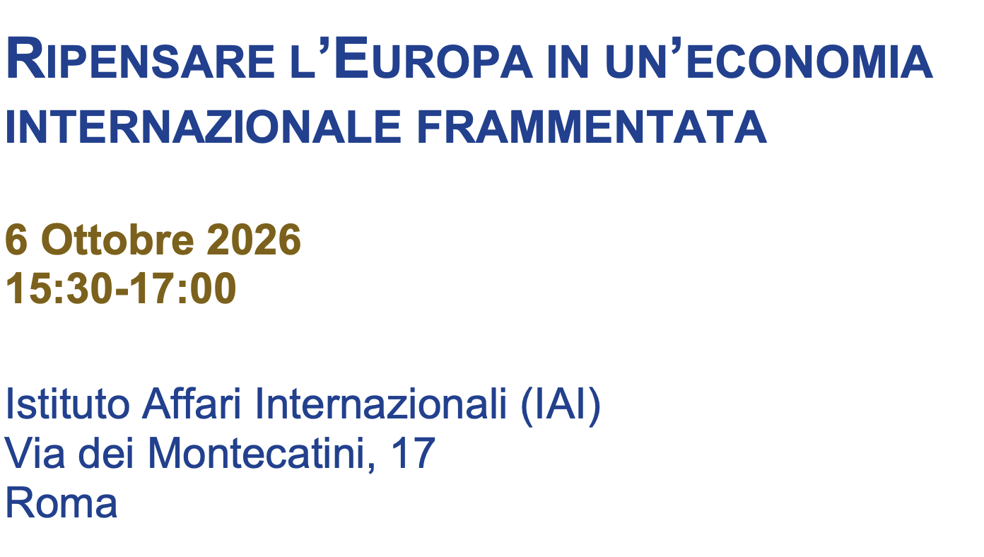 Ripensare l’Europa in un’economia internazionale frammentata